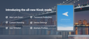 Introducing all new Kiosk mode 2