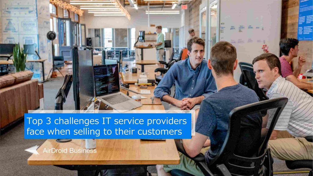 Top 3 challenges IT service providers face