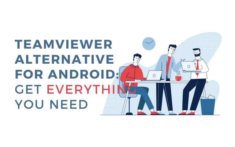 start teamviewer alternative for android