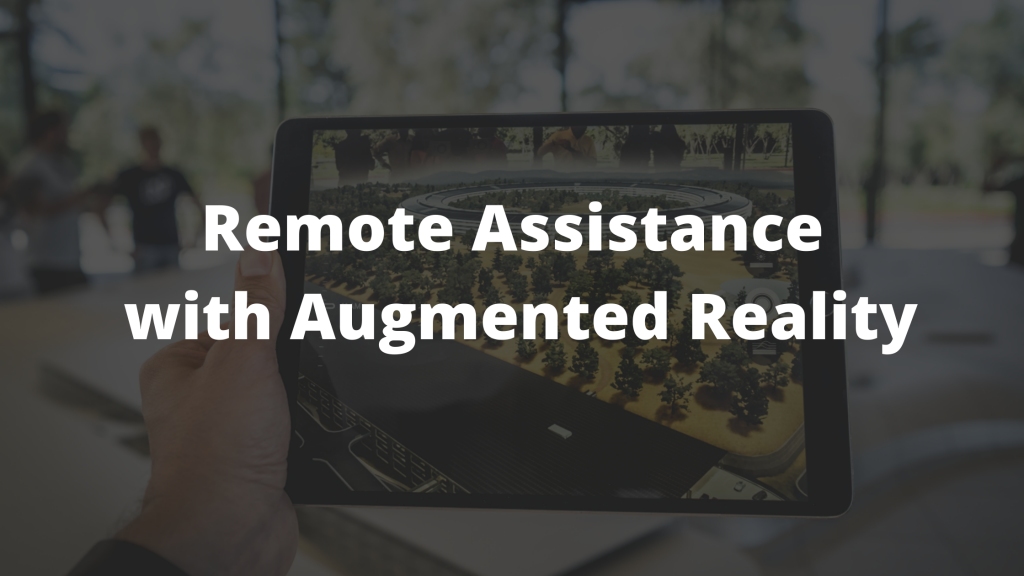 Enhance your IT remote support with augmented reality to improve the customer experience and instantly provide tech support