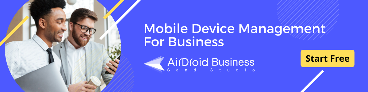 airdroid business android mdm solution free trial banner