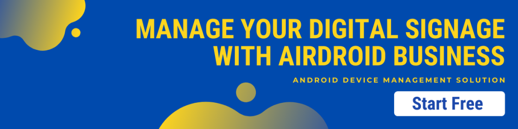 airdroid business mdm for digital signage free trial