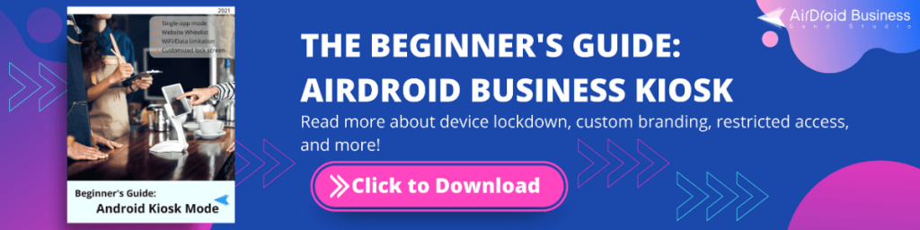 airdroid business android kiosk mode ebook guide download banner