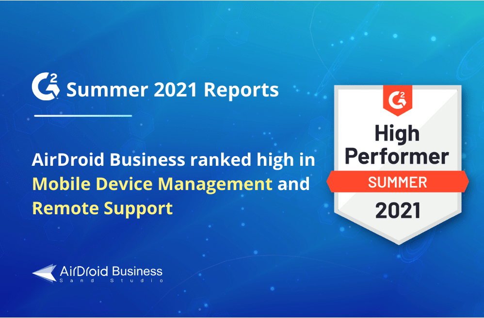 G2 Summer 2021 Grid Reports Airdroid Business MDM