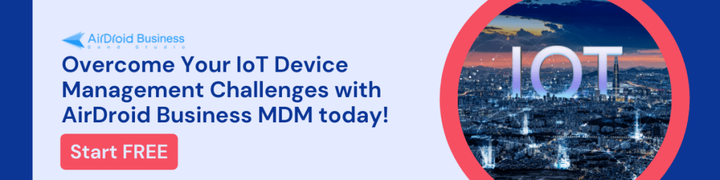 iot device management airdroid business mdm