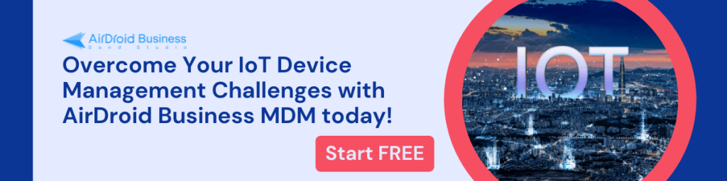 iot device management airdroid business mdm