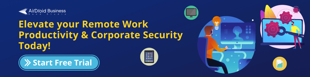 Elevate Your Remote Work Productiivity & Corporate Security