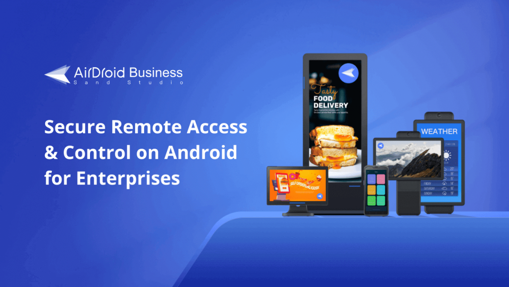 secure remote access and control for android